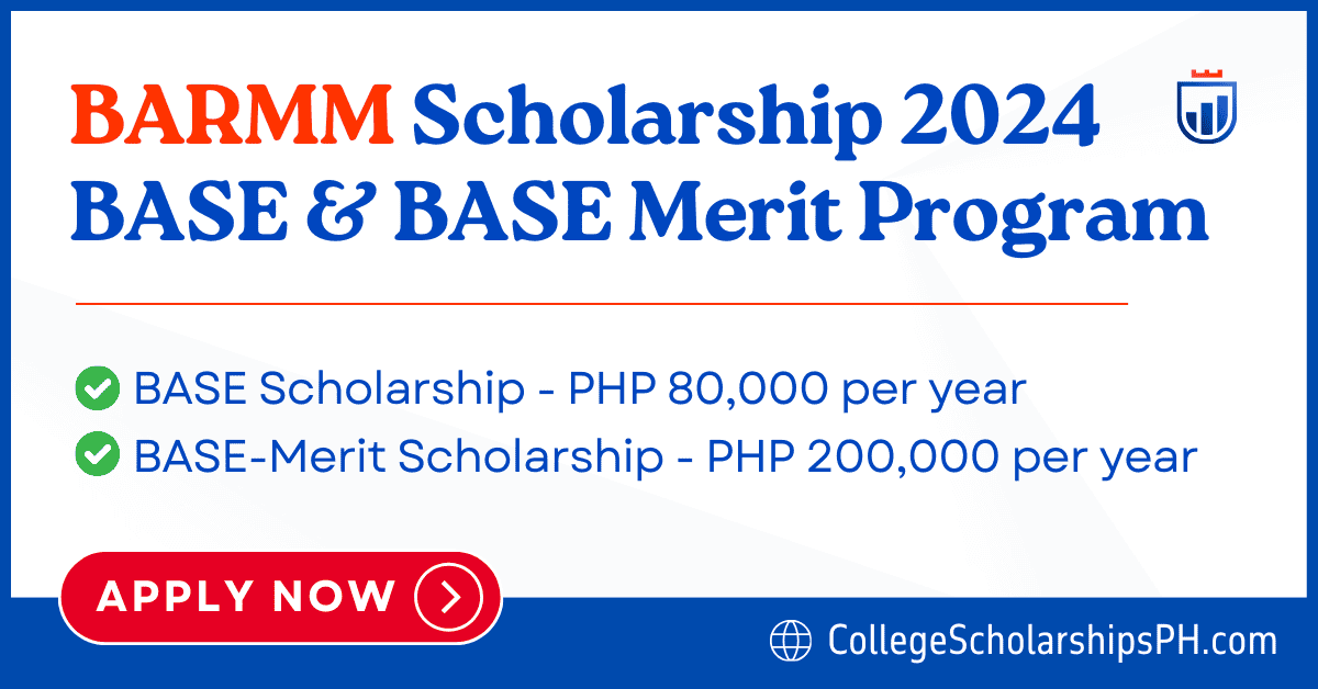 BARMM Scholarship - Base and Base-Merit Scholarship 2024-2025 program