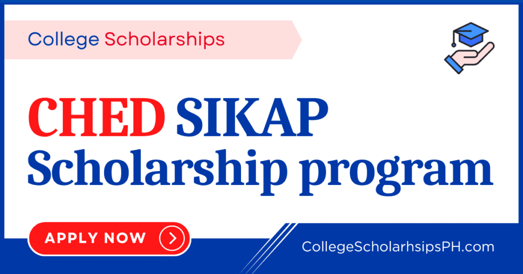 CHED SIKAP Scholarship program